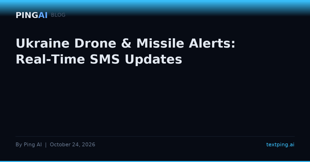 Ukraine Drone & Missile Alerts: Real-Time SMS Updates